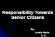 Responsibility Towards Senior Citizens