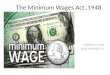 The Minimum Wages Act ,1948PPT