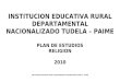 Plan de estudios religión 2010. I.E.D Tudela, Paime