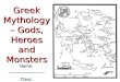 Greek Mythology - Gods, Heroes and Monsters