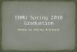 ENMU Spring 2010 Graduation - Photos by Christy Billhartz