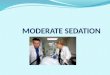 Moderate Sedation Powerpoint