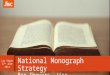 National Monograph Strategy
