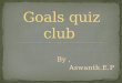 Goals quiz club1