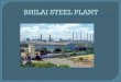 Bhilai Steel Plant