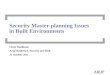 111021 3 Security Masterplanning Issues For Built Environments