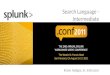 Splunk .conf2011: Search Language: Intermediate