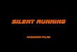 Silent Running Side C