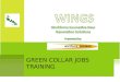 Green Collar Jobs Training | Gwenda Thompson (MS PowerPoint, 605K)
