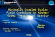 Minimally Coupled Scalar Field Cosmology in Higher-Order Theories of Gravity