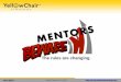 MENTORS BEWARE! The Rules are Changing