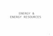 Energy resources & types