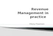 Revenue management in practice