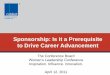 Sponsorship is it a prerequisite to drive career advancement