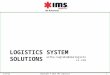 Logistics system solutions