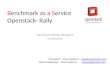 Openstack Rally - Benchmark as a Service. Openstack Meetup India. Ananth/Rahul