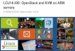 LCU14 300- Open Stack and KVM on ARM Servers