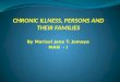 Chronic Illness, Persons and Their Families