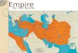The Powerful Persian Empire