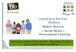 Learning in the 21st Century: Mobile + Social Media = Personalized Learning