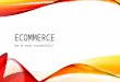 E-Commerce: how to start successfully