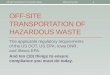 Off Site Shipments of Hazardous Waste