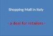 Shopping mall in italy - For sale