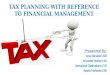 TAX PLANNING WITH REFERENCE TO FINANCIAL MANAGEMENT