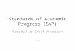 Standards of academic progress (sap) presentation 11 16 2012