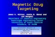 Magnetic Drug Targeting, James Ritter, PhD