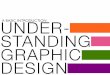 Understanding Graphic Design