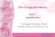 The Fragrant Heart - Part I