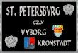 Vyborg & Kronstadt - St. Petersbvg