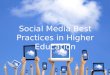10 Social Media Best Practices in Higher Education