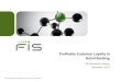 FIS 2011 Consumer Loyalty and Profitability Report