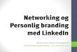 LinkedIn-foredrag hos Kost & Ern¦ringsforbundet (Haderslev)