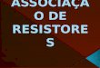Associação de resistores em série 2