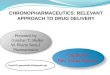 Chronopharmaceutics : A relevant approach to drug delivery