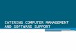 Catering Computer Management and Software Support