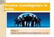 Private investigators Services in india