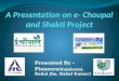 A presentation on e choupal and shakti project