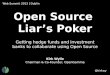 Web Summit 2013: Open Source Liar's Poker by Kirk Wylie