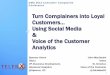 From complainers to advocates social media & analytics
