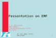 EMF Presentation- ALTTC-July 2010