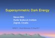 N. Bilic - Supersymmetric Dark Energy