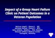 Impact of a Group Heart Failure Clinic on Patient Outcomes in 