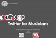 Twitter for artists and musicians. New tool of music marketing