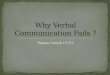 Why Verbal Communication Fails?