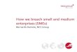 How we breach small and medium enterprises (SMEs)