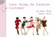 Case study on fashion customer